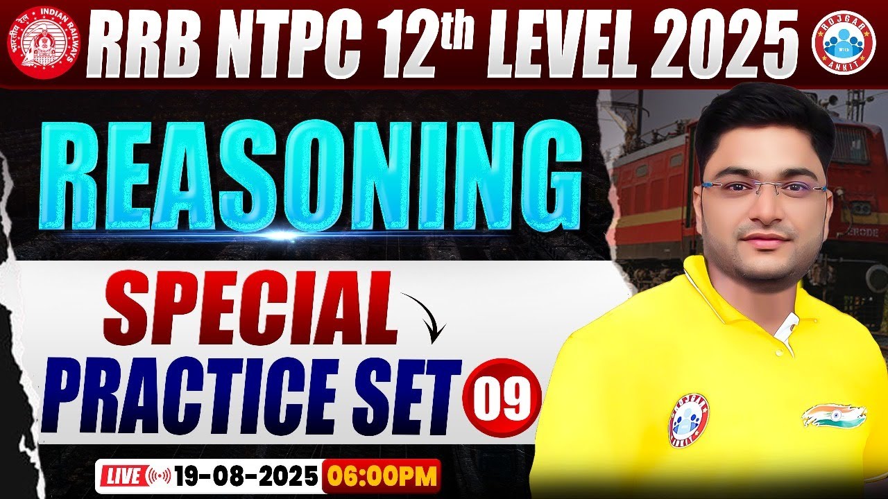 RRB NTPC Exam Analysis 2025 | Reasoning Special Practice Set 09 | NTPC 12th Reasoning Paper Solution