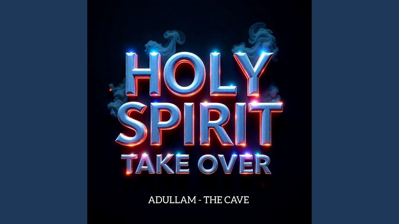 Holy Spirit Take Over