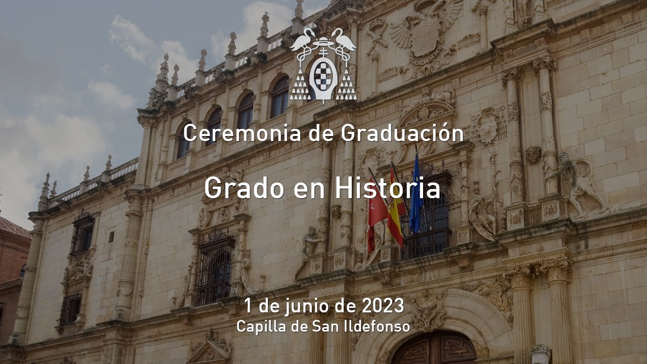 Graduación del Grado en Historia · 01/06/2023