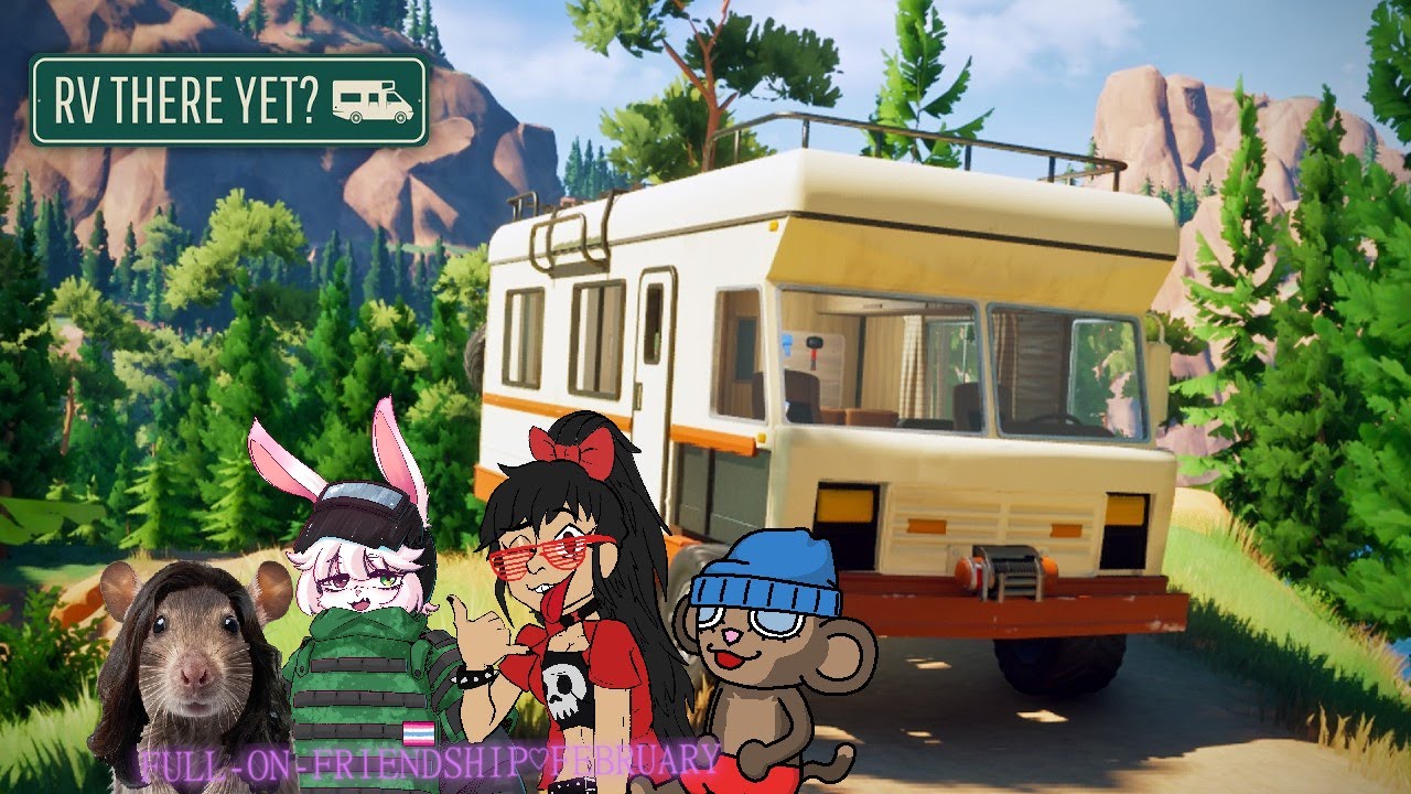 Full-on-Friendship February: RV There Yet w/ Matamorez, Bunny & Times Twice [#1]