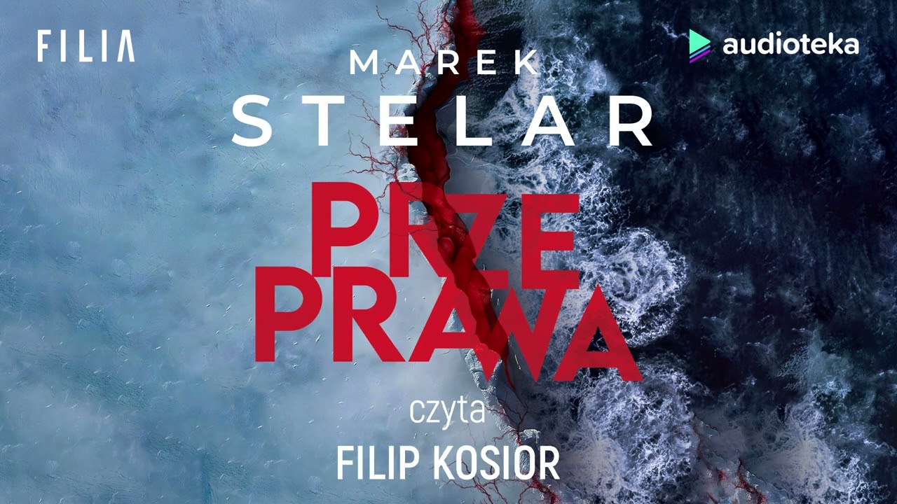 Przeprawa - audiobook | Marek Stelar (czyta: Filip Kosior)