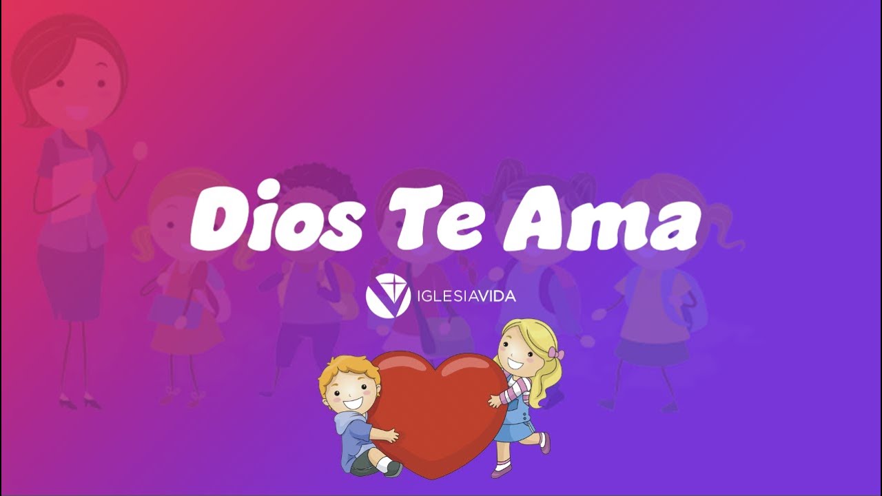 Dios Te Ama! El amor de Dios a tu vida | Estudios Bíblicos Para Niños 💙
