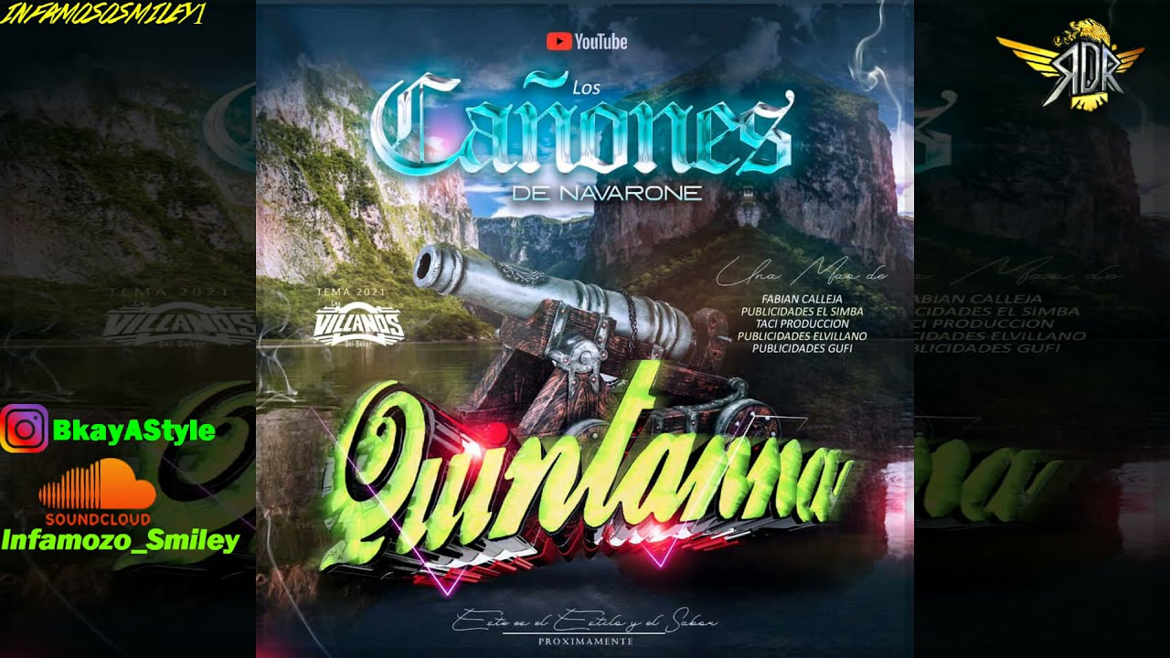 Los Cañones De Navarone 2k21 LiMPiA ➫ Grupo Quintana