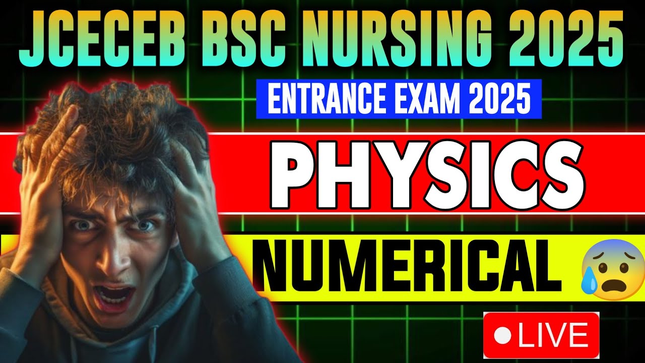 JCECEB BSC NURSING PHYSICS NUMERICAL  || ROADMAP 2.0 BATCH