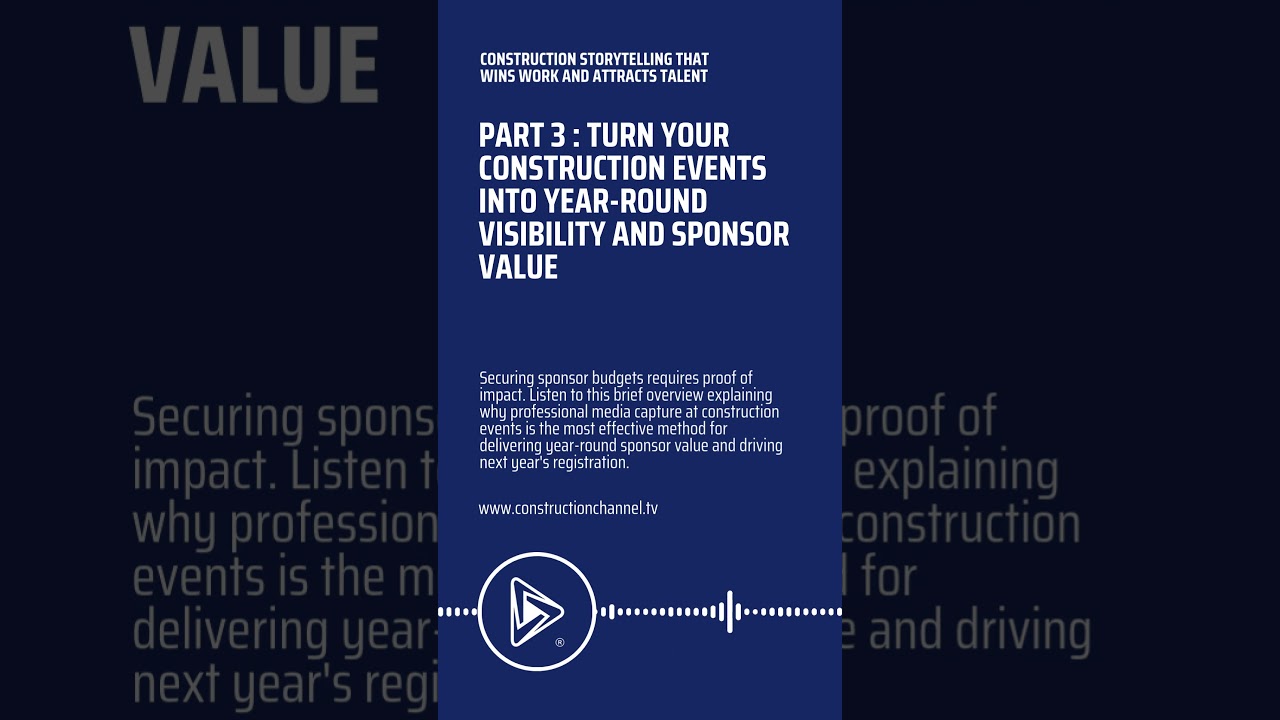 Turn Construction Events into Year-Round Visibility