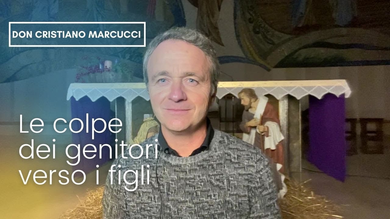 Lc 2, 22 - 40: Le colpe dei genitori #donCristianoMarcucci