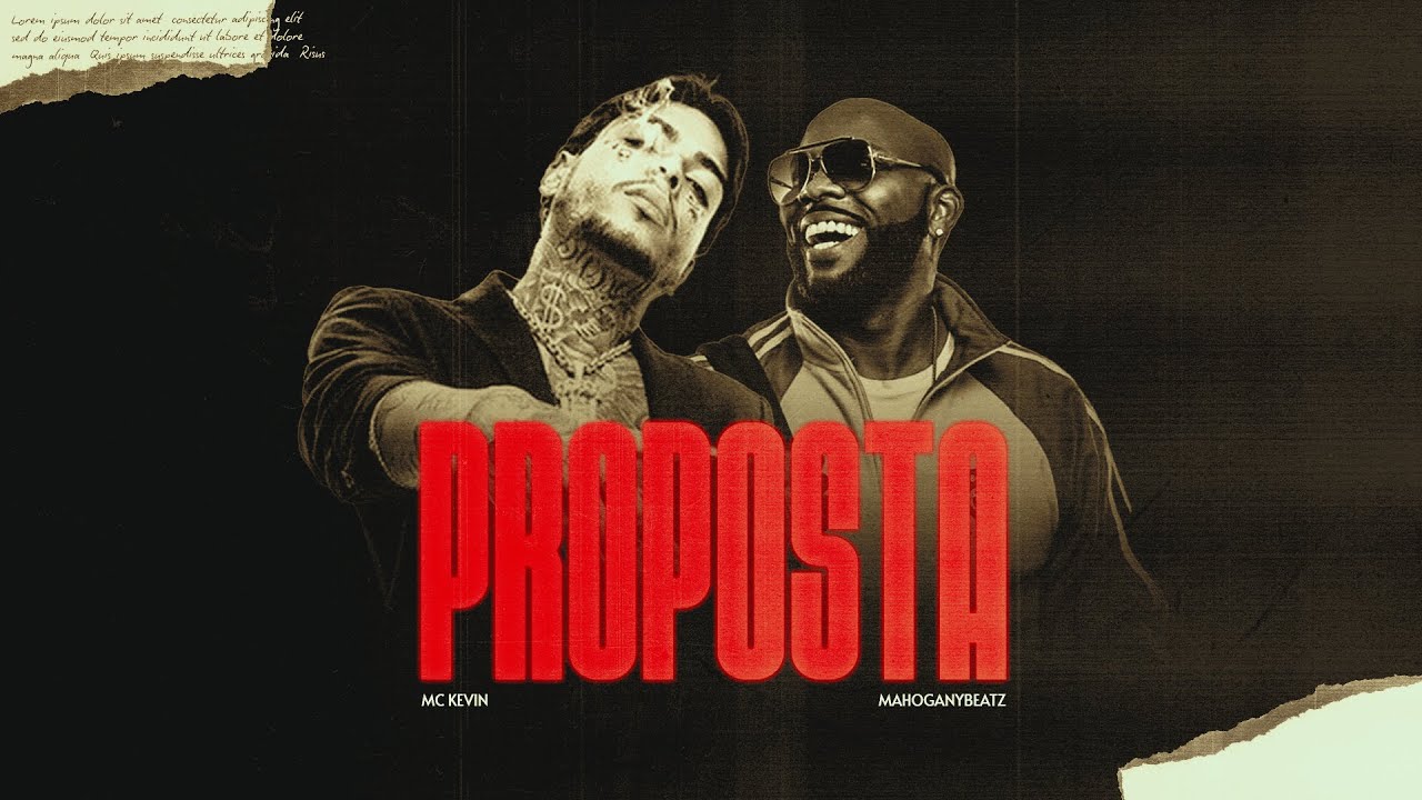 PROPOSTA - Kevin, Mahogany Beatz