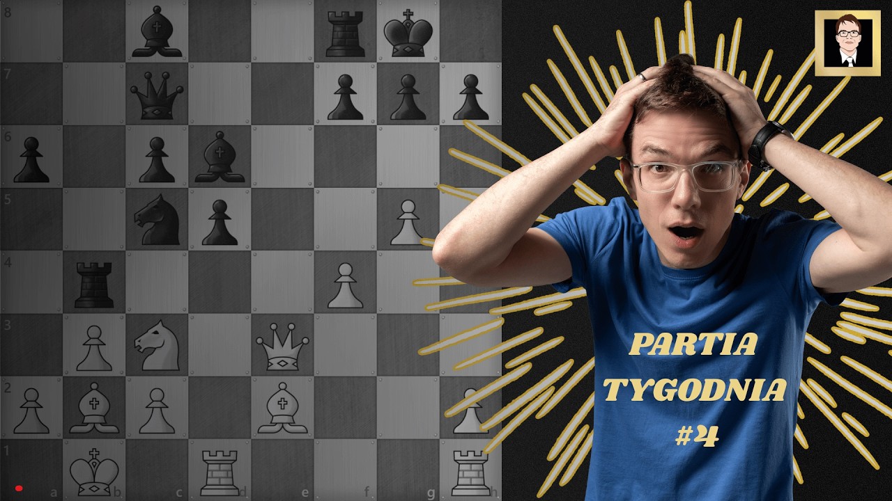 Partia Tygodnia | *4*