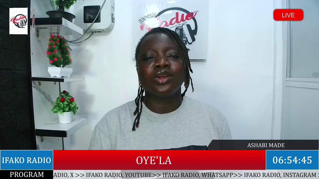 OYE'LA ON IFAKO RADIO