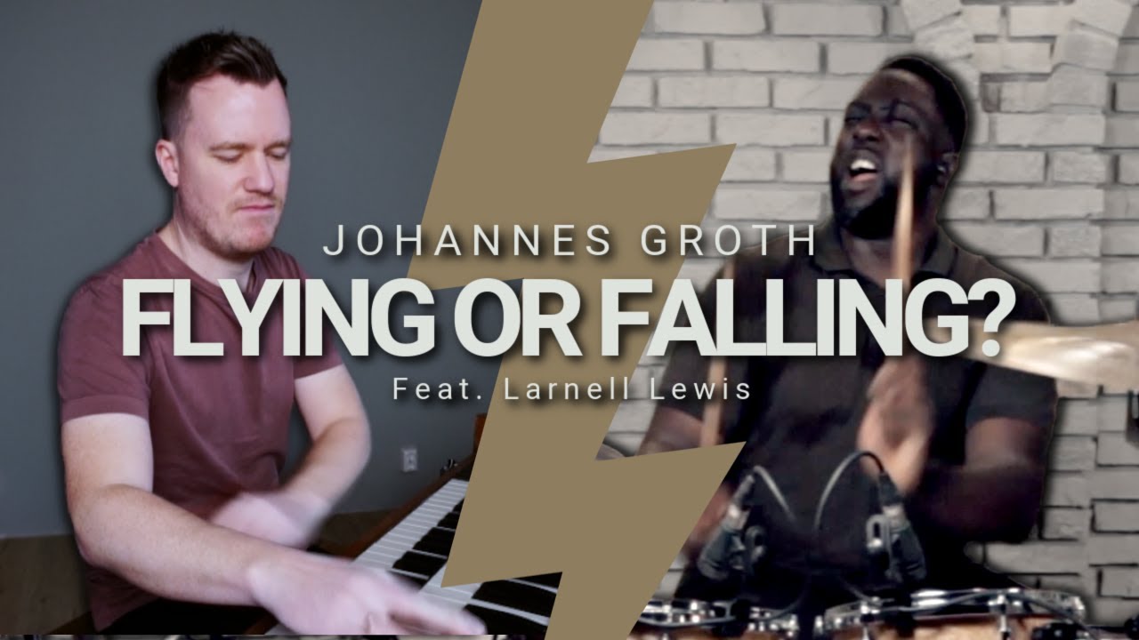 Johannes Groth feat. Larnell Lewis - Flying or Falling? (Official Music Video)