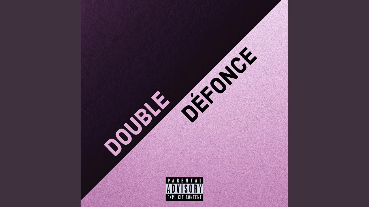 DOUBLE D&Eacute;FONCE