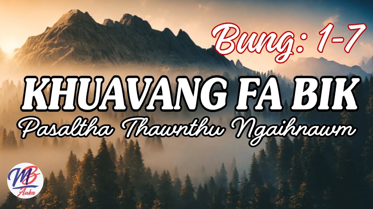 KHUAVANG FA BIK (1-7)