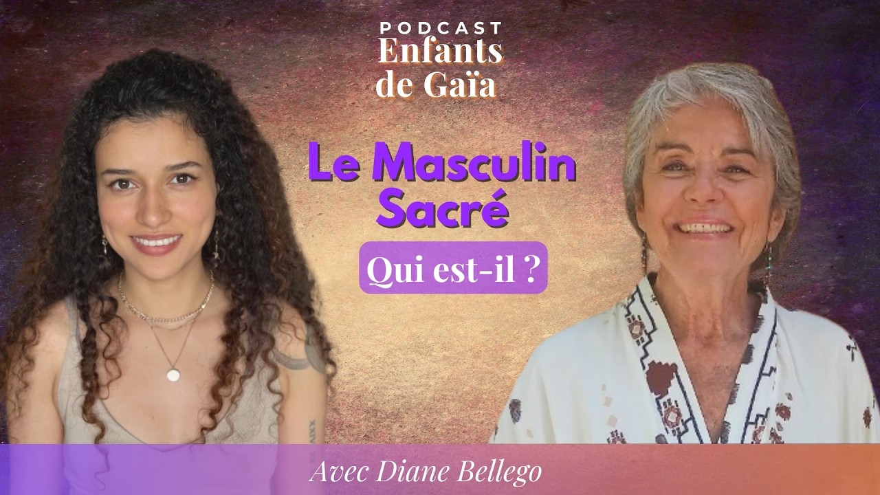 Du Masculin Blessé au Masculin Divin : Qui est l’homme aligné ? | Diane Bellego - Masculin sacré