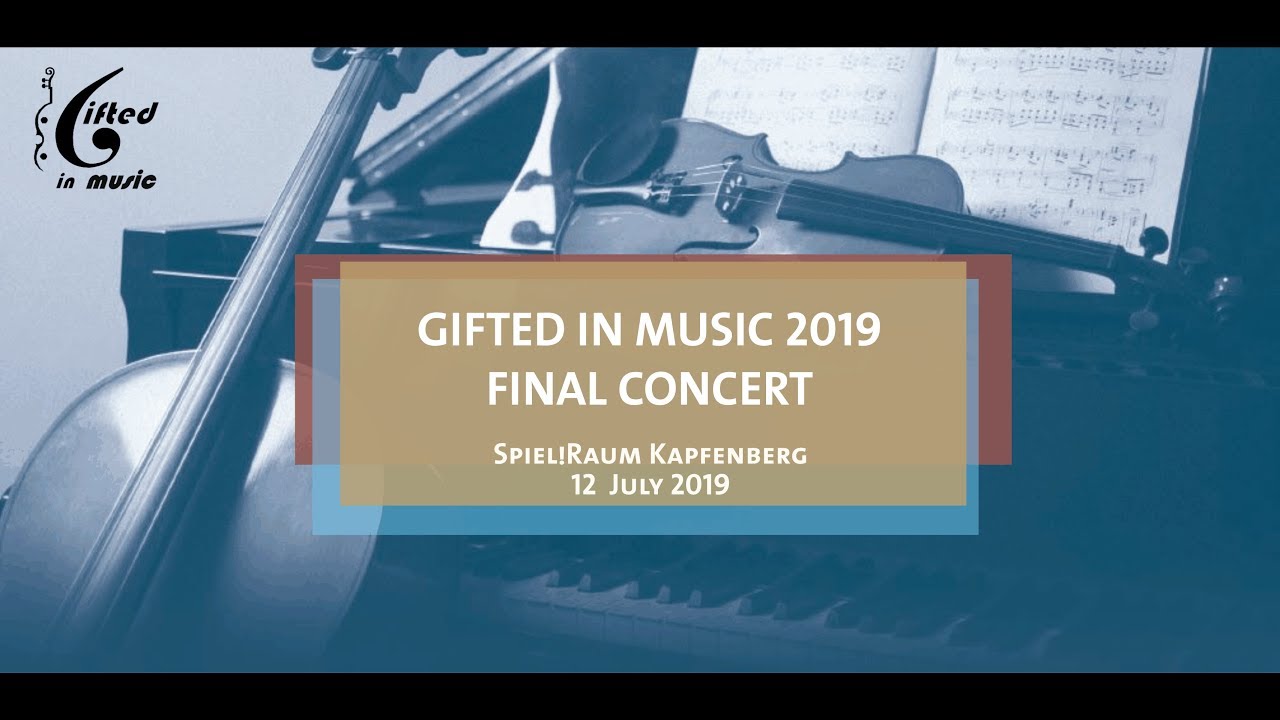 Gifted in Music Meisterkurs Kapfenberg - Abschlusskonzert 2019