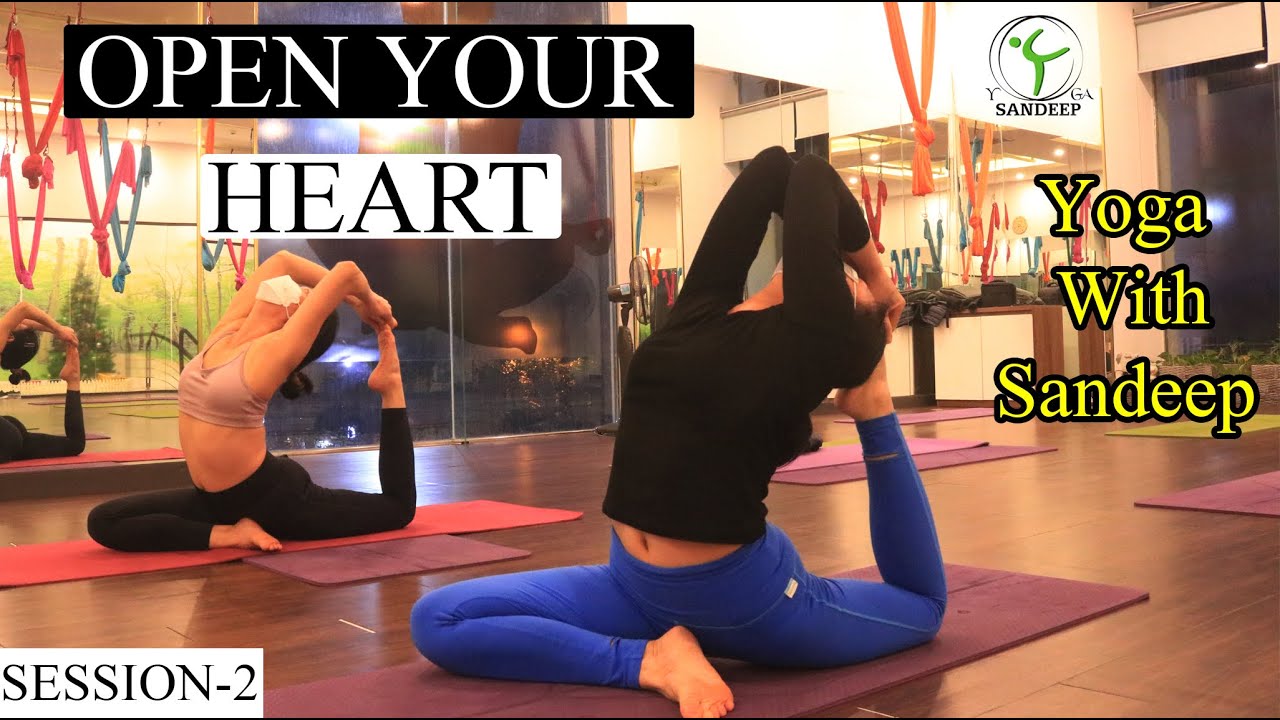 SESSION-2 Open Your Heart | Back Bend Part-1|| Yoga With Sandeep || Vietnam