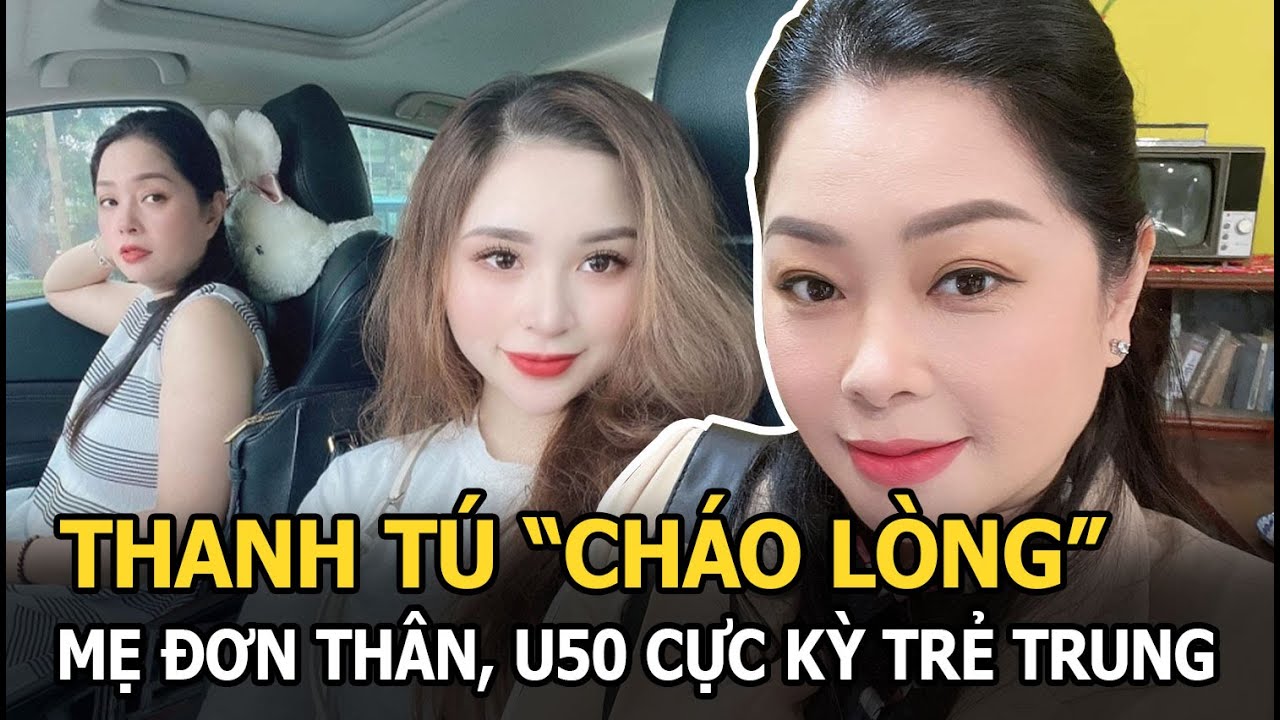 Thanh Tú “Cháo lòng”: 20 năm mang tiếng đanh đá, làm mẹ đơn thân, U50 vẫn cực kỳ trẻ trung