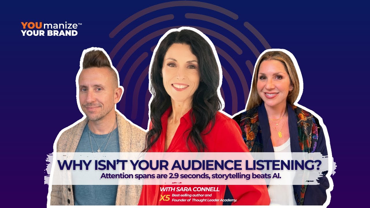Why Isn’t Your Audience Listening? Attention spans are 2.9 seconds, storytelling beats AI