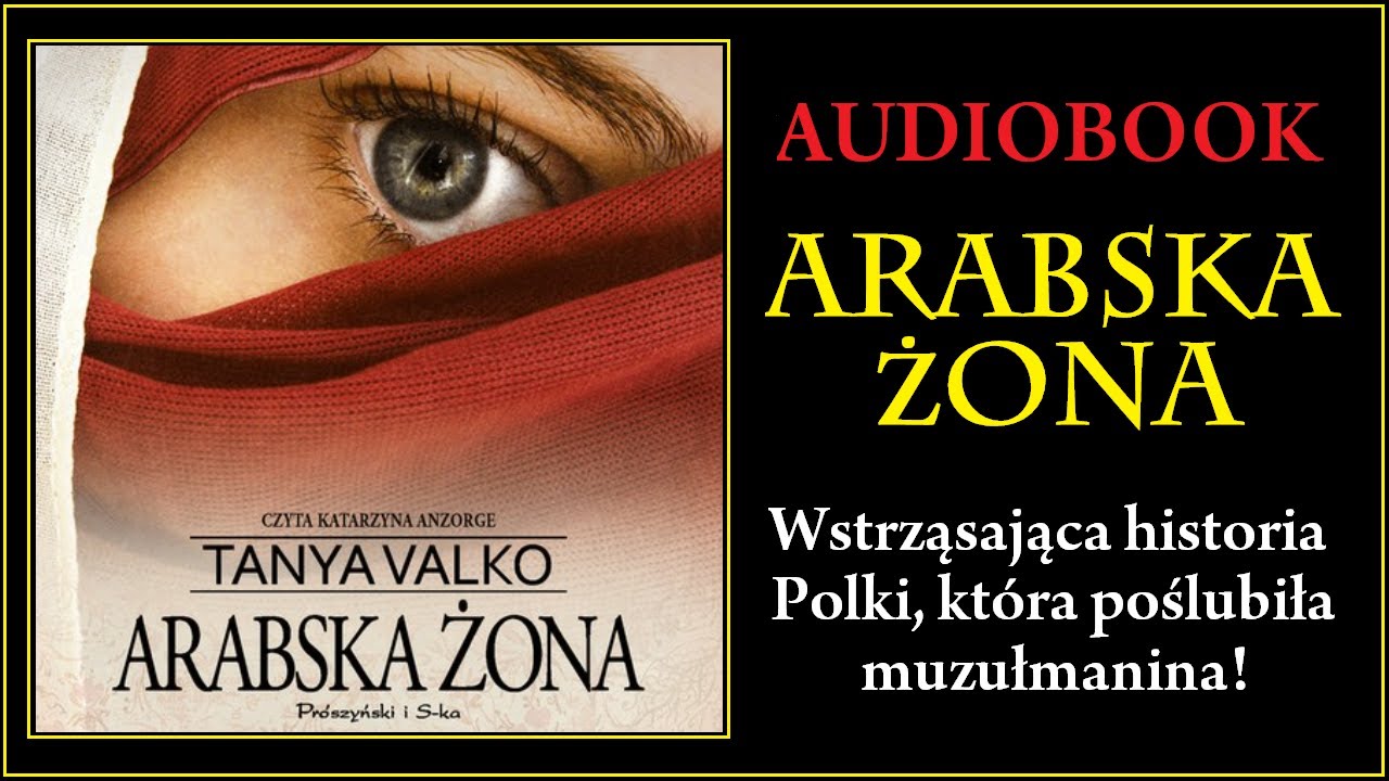 ARABSKA ŻONA Audiobook MP3 - Tanya Valko (Arabska Saga Tom 1.) - pobierz całość 🎧