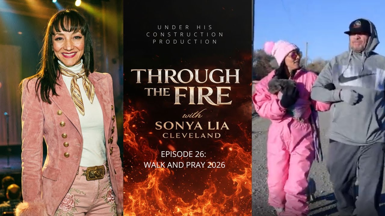 Through the Fire – 2026 Pilot Episode 26 | Walk & Pray with Sonya Lia