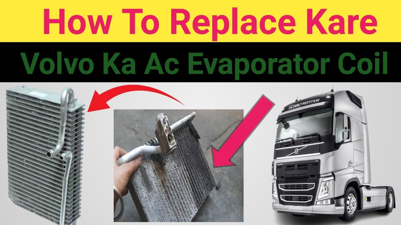 How To Replacement Ac Evaporator Coil Volvo 440