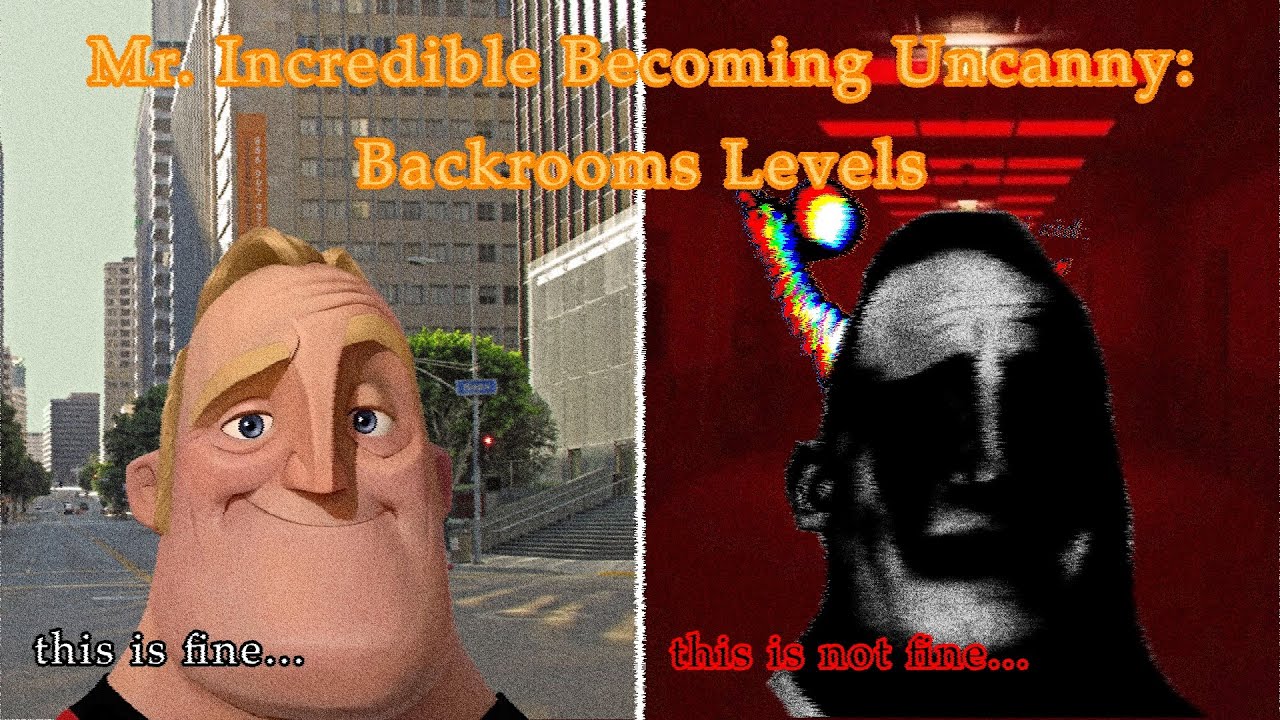 Mr Incredible Becoming Uncanny | Backrooms Levels