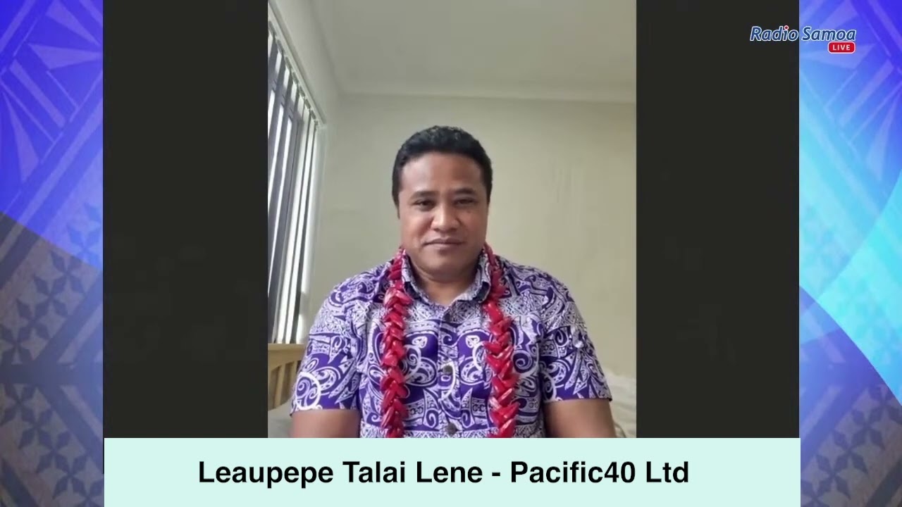 Tamaoaiga Ola - Leaupepe Talai Lene (Pacific40 Ltd)