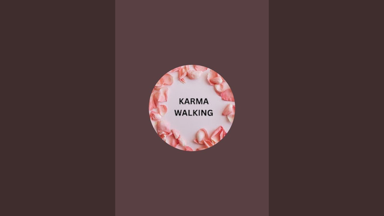 KARMA WALKING is live!