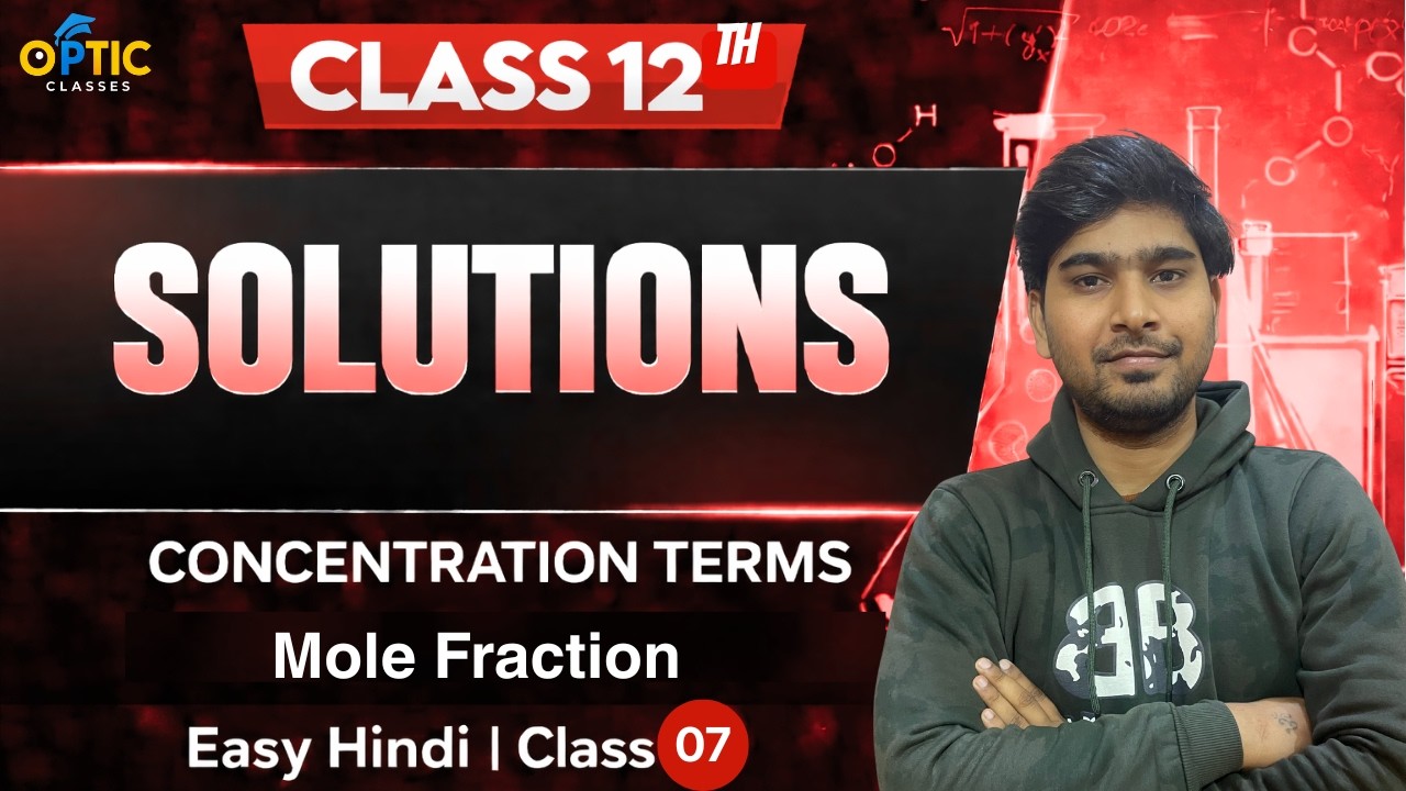 Mole Fraction in One Shot 🔥 | Easy Concept + Solved Numericals