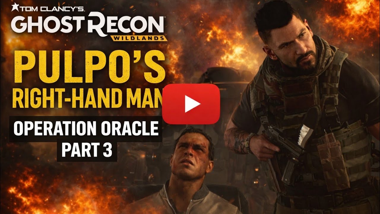 Tom Clancy's Ghost Recon Part 3 El Pulpo x Operation Oracle #ghostreconwildlands @Ubisoft 