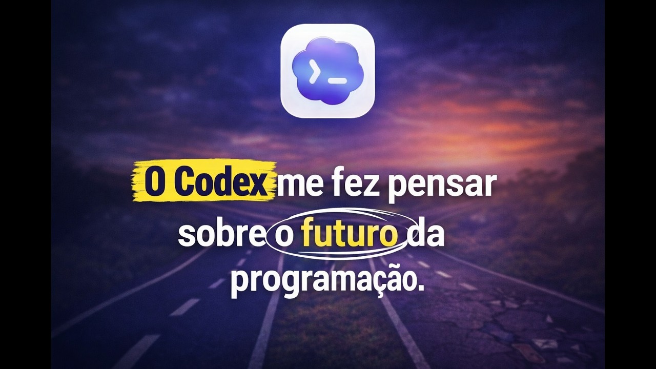 O Codex me fez pensar sobre o futuro da programa&ccedil;&atilde;o