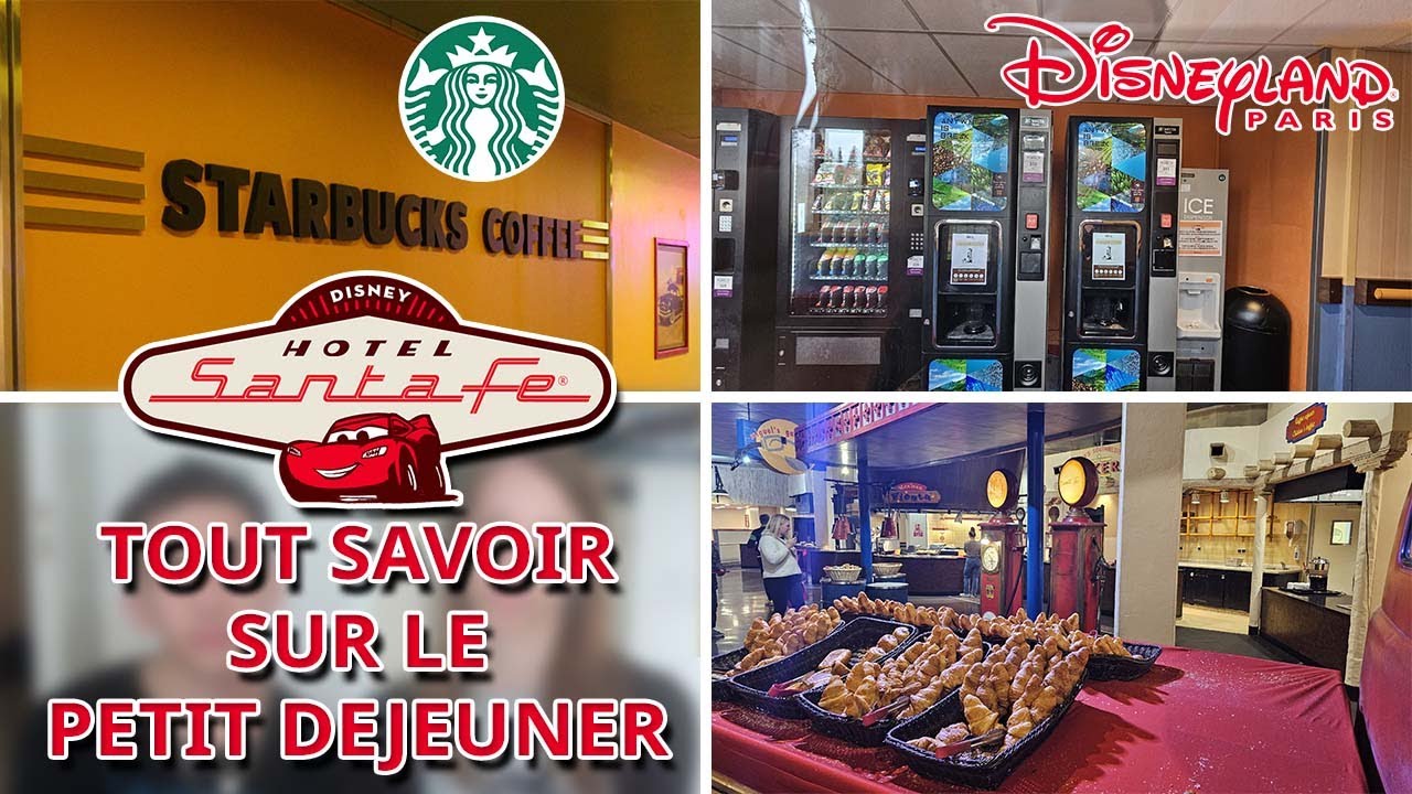 TOUT SAVOIR SUR LE PETIT DEJEUNER A L'HOTEL SANTA FE A DISNEYLAND PARIS