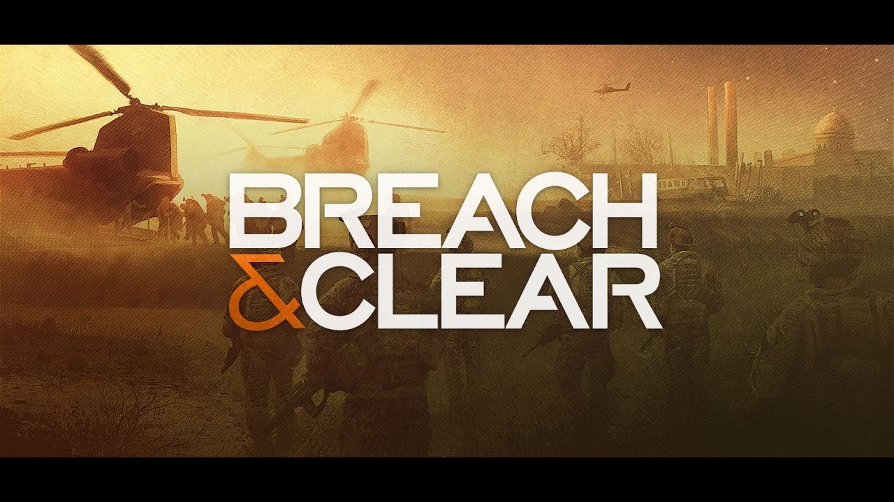 Breach & Clear Trailer