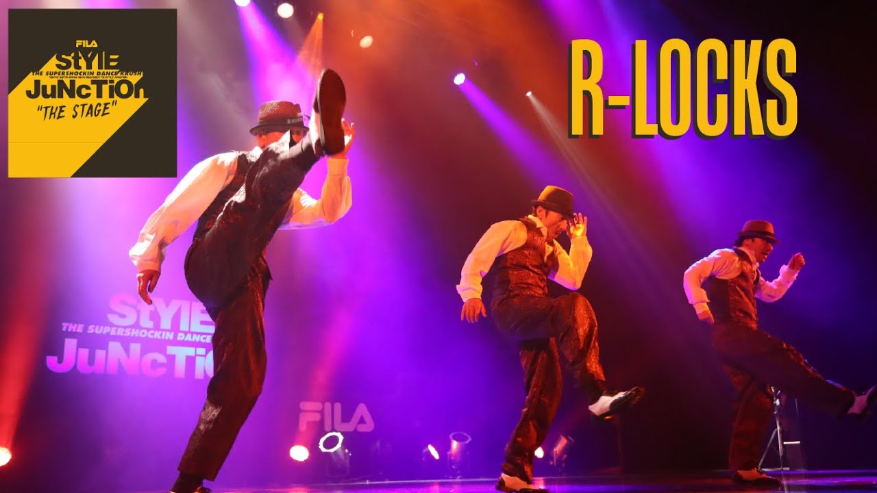 R LOCKS｜THE STAGE｜FILA presents StYlE JuNcTiOn 2023