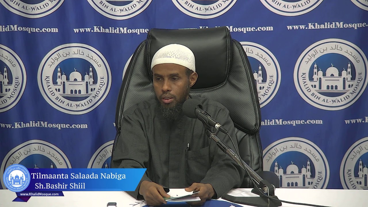 3. Tilmaanti Salaada Nabiga~Sheekh Bashiir Shiil