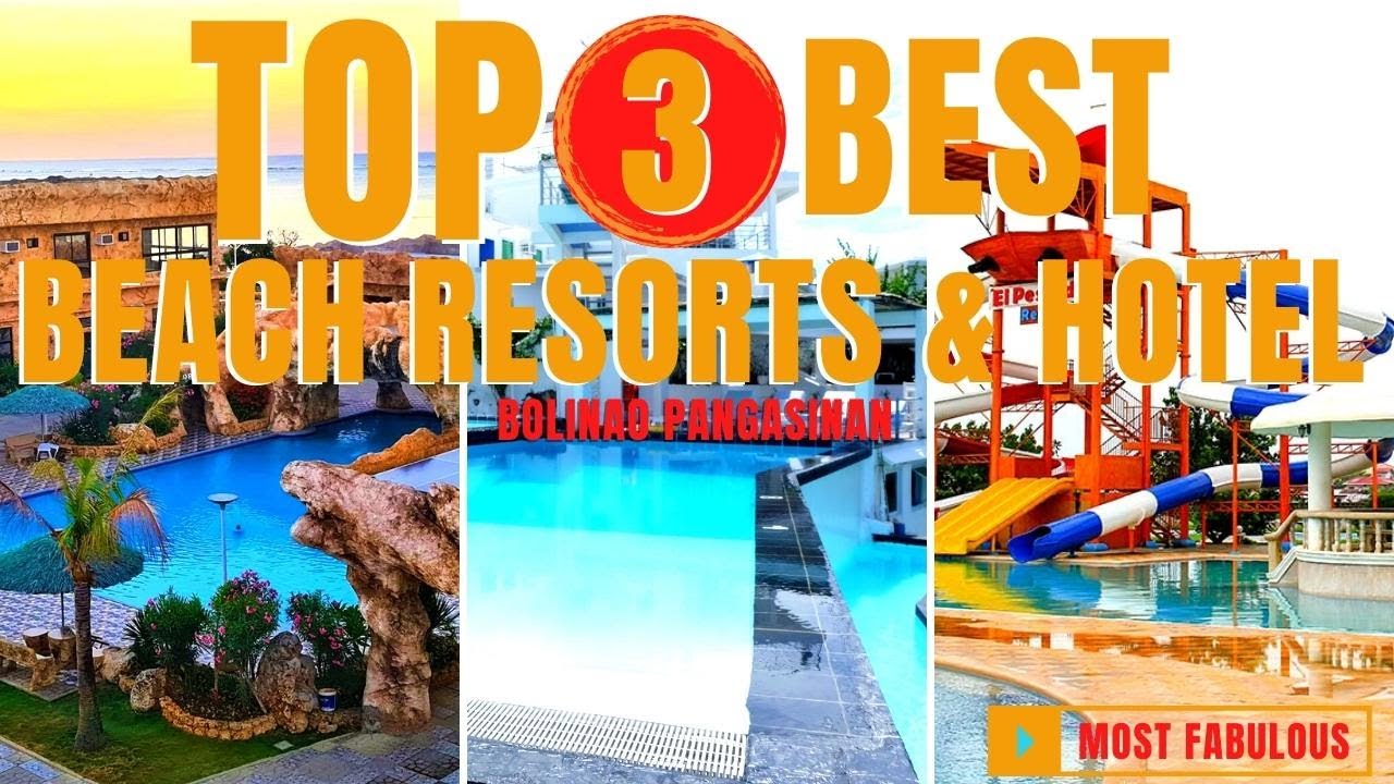 Top 3 Best Beach Resorts and Hotel in Bolinao Pangasinan 2022
