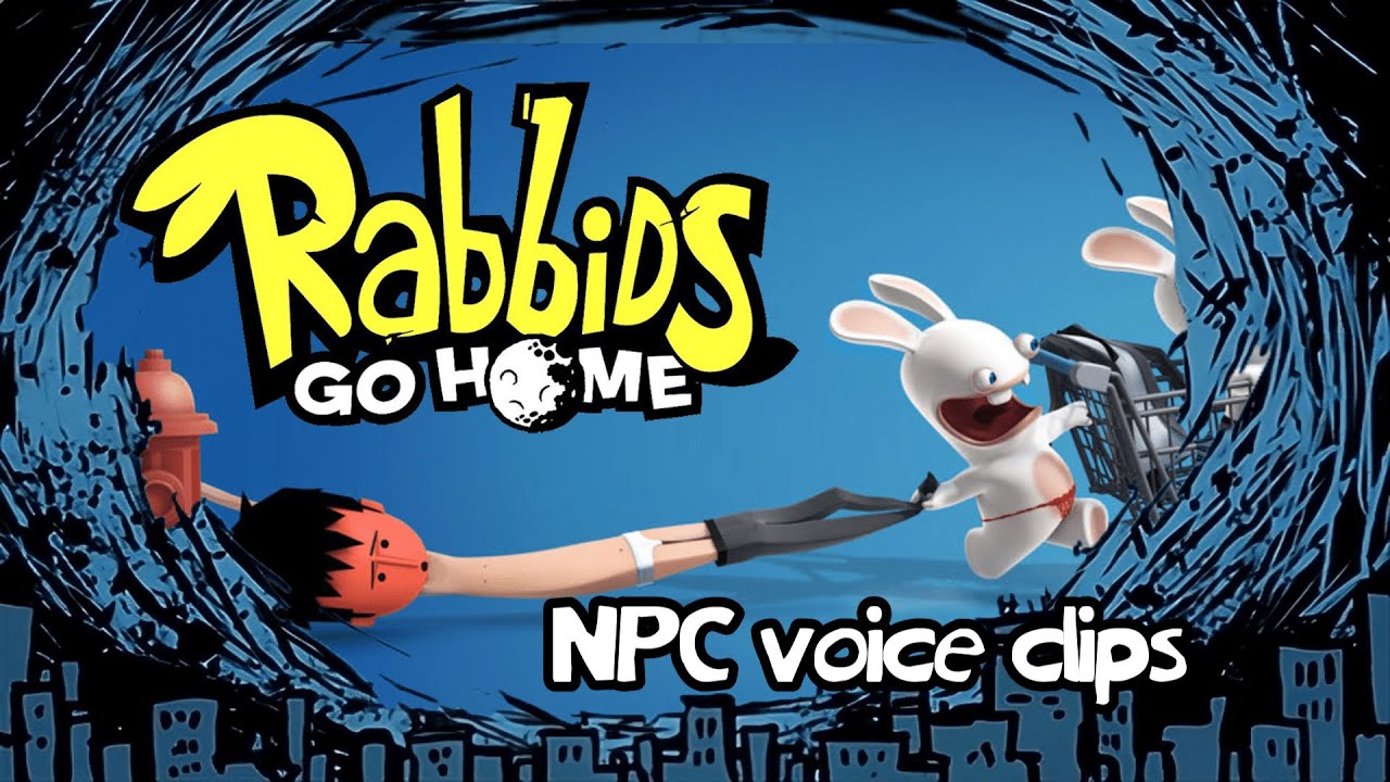 Rabbids Go Home - NPC Voice Clips