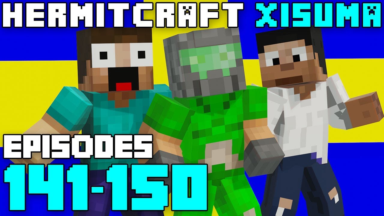 Hermitcraft Six - Best Of Xisuma - Episodes 141-150