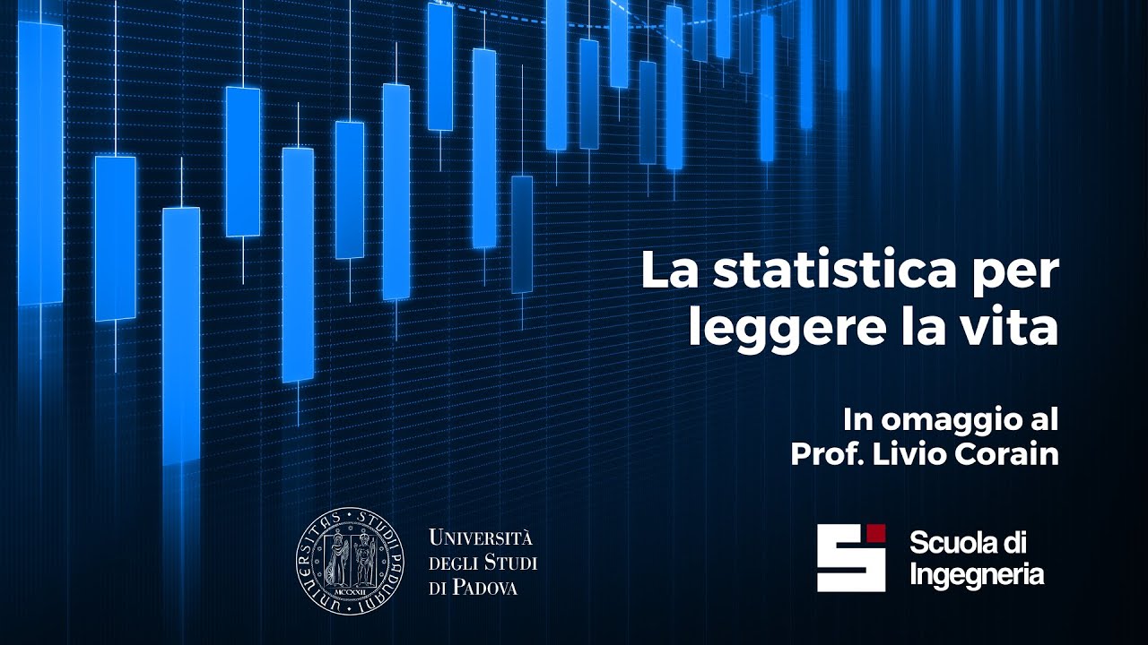 La statistica per leggere la vita: in omaggio al Prof. Livio Corain