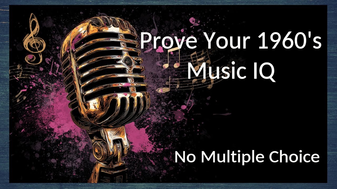 Only True Music Experts Can Pass This 60s Music Quiz | No Multiple Choice 1960s Music Trivia |
