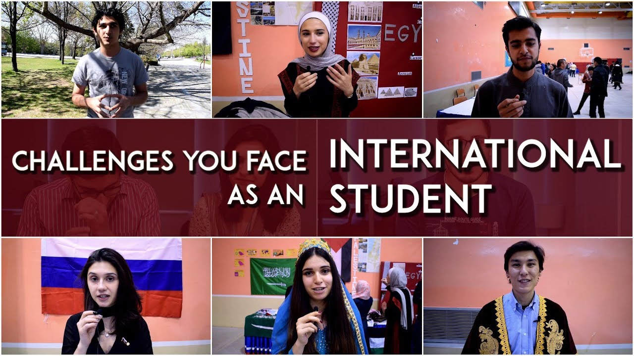 CHALLENGES you face as an INTERNATIONAL STUDENT