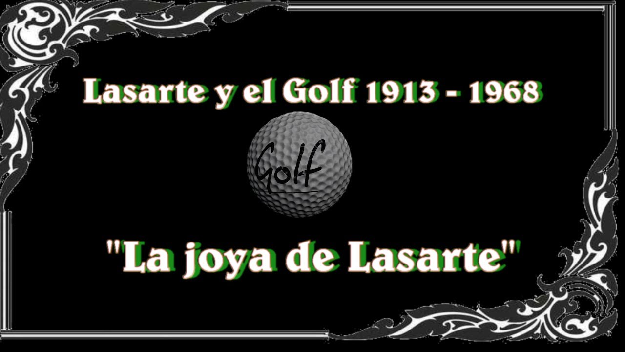 LASARTE Y EL GOLF  1913   1968  movie