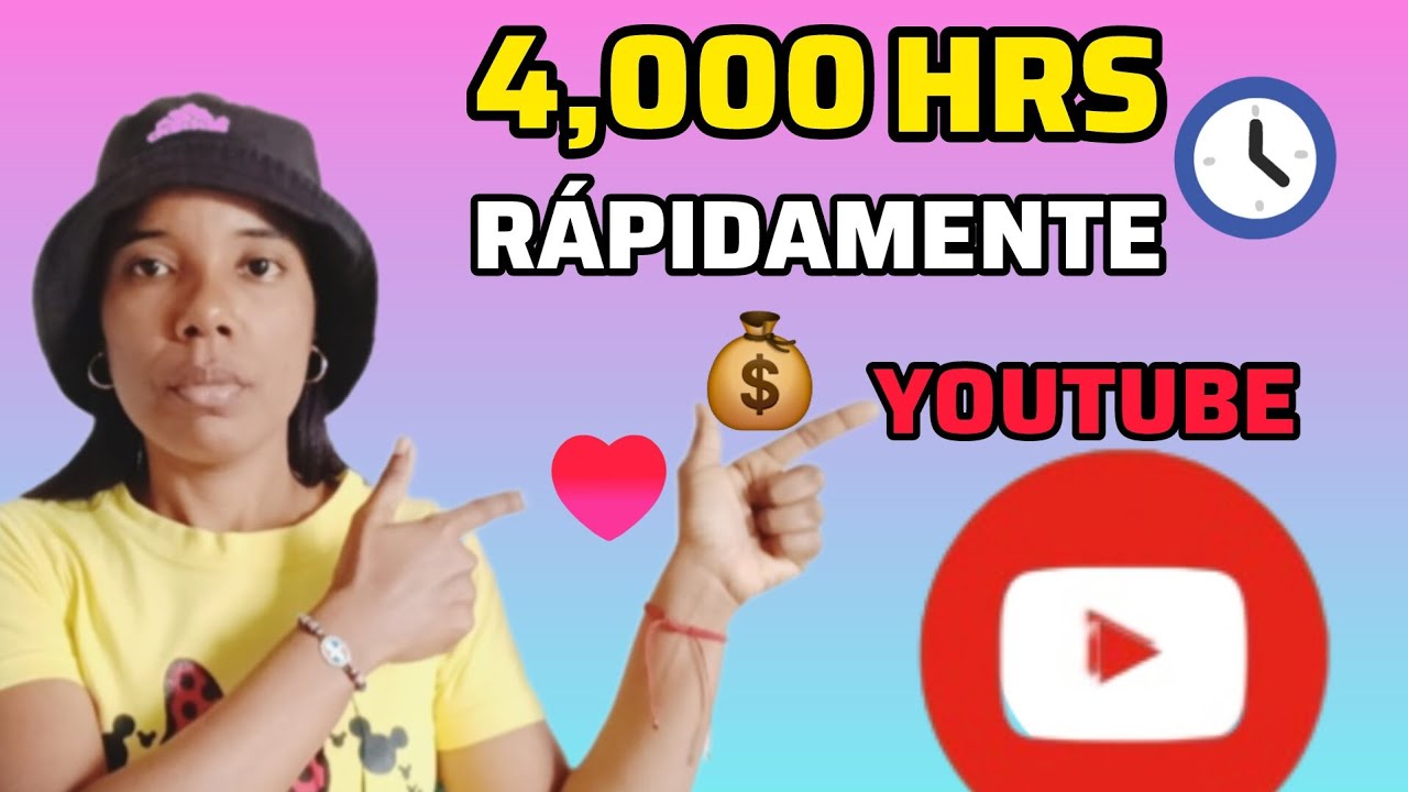 COMO CONSIGUE las 4,000 HORAS en tu CANAL de YouTube (De Forma Rápida)