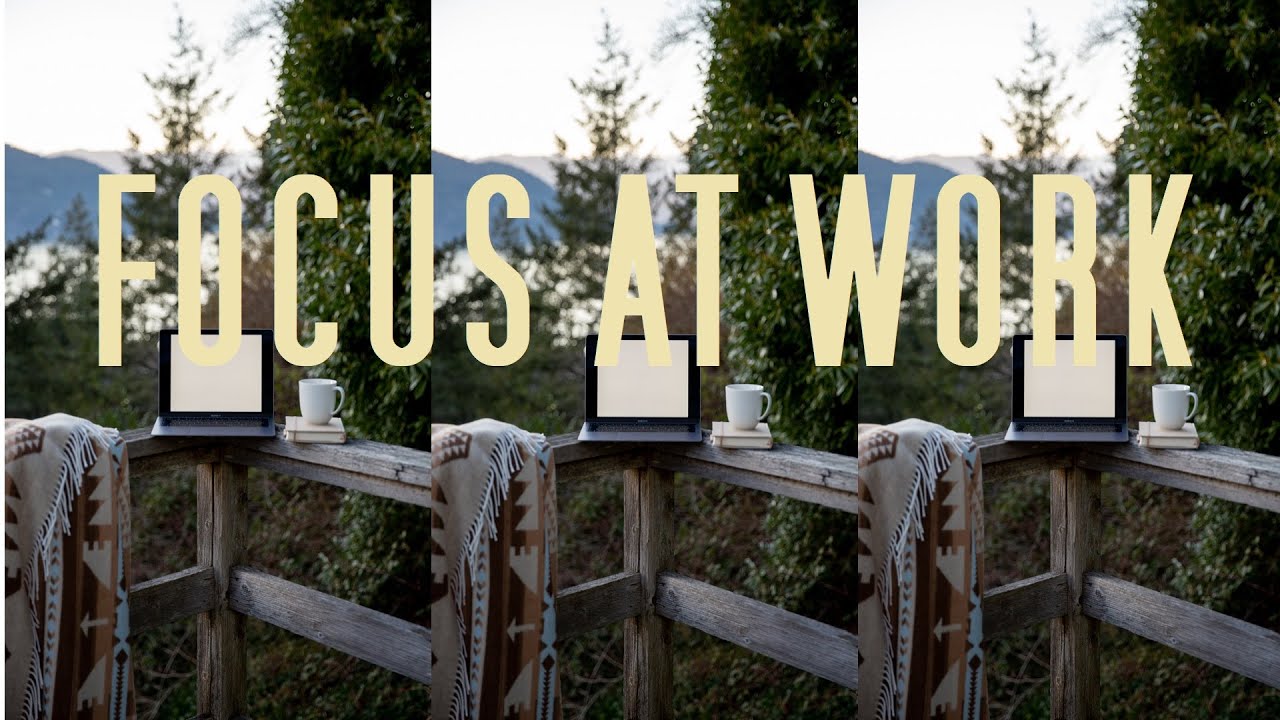 Focus At Work | Music for remote work during Pandemic