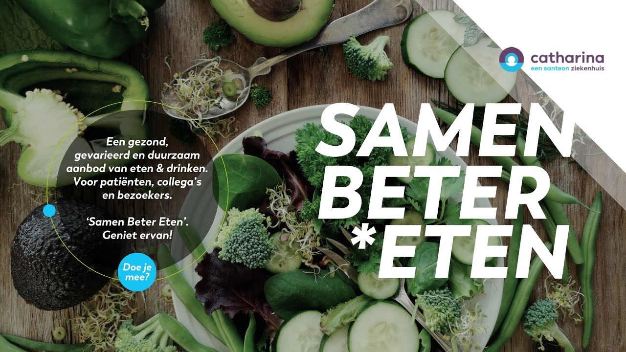 Catharina Ziekenhuis | Samen Beter Eten