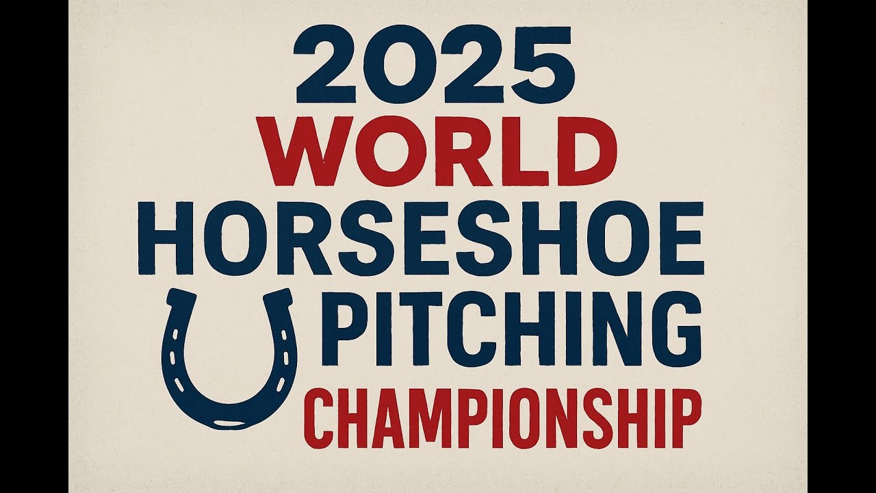 2025 World Horseshoe Pitching Championship LIVE - Final day