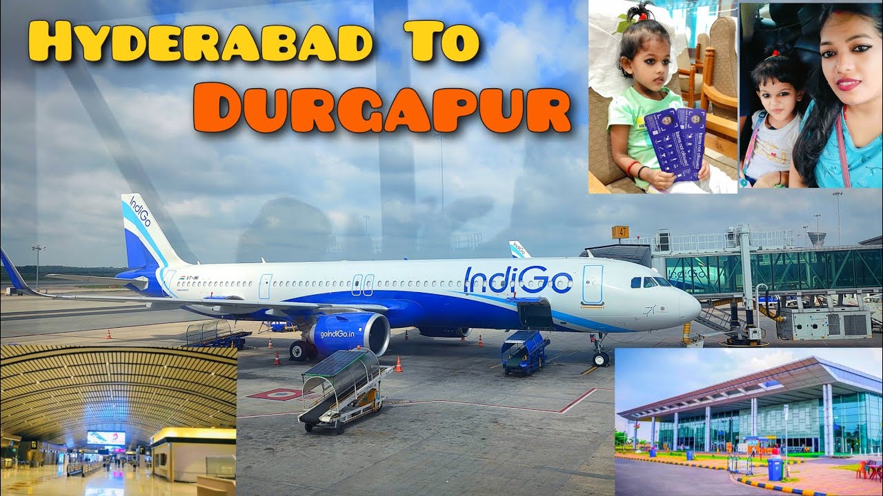 Hyderabad to Durgapur Flight ✈️