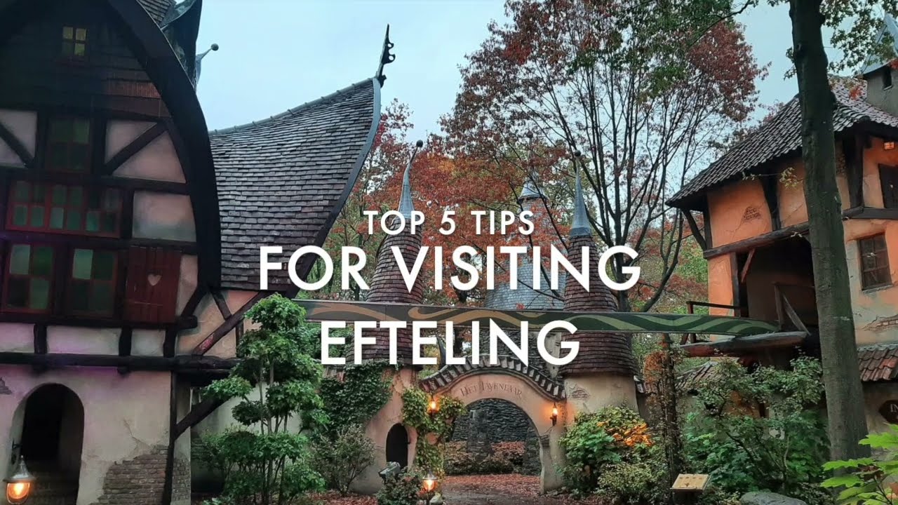 Tips for visiting Efteling Amusement Park