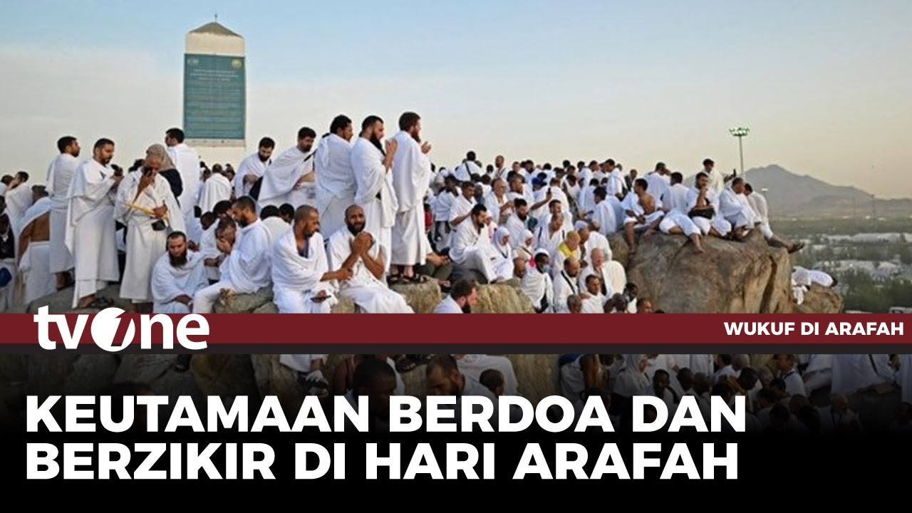 [FULL] Puncak Ibadah Haji 2025 | Wukuf di Arafah tvOne