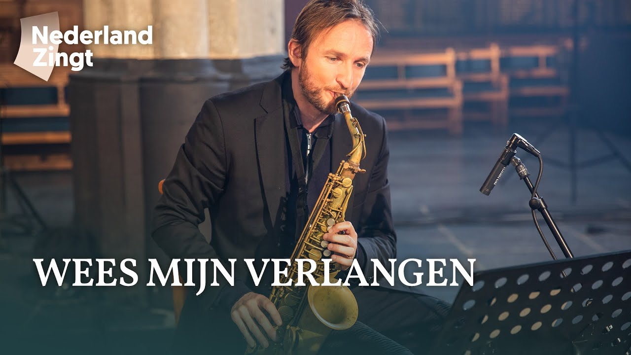 Wees mijn verlangen - Nederland Zingt