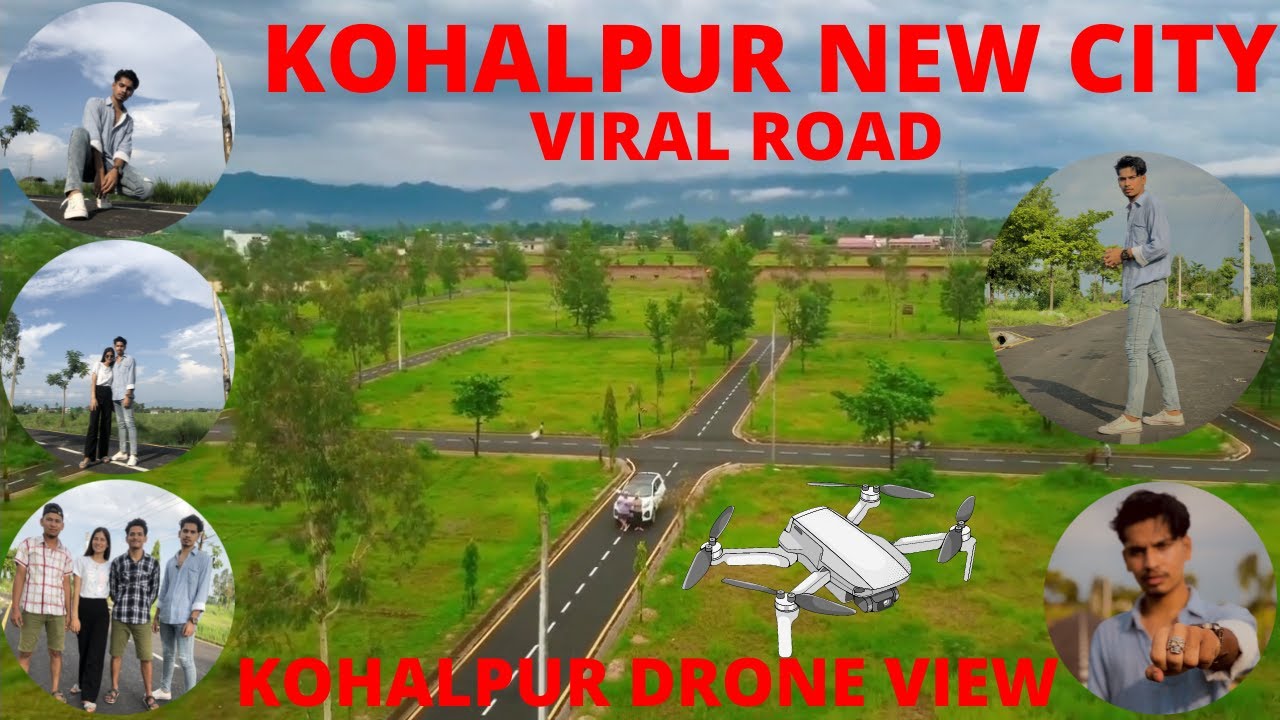 KOHALPUR NEW CITY || KOHALPUR VIEW || NEW CITY DRONE VIEW || 